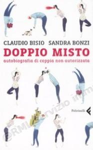 DOPPIO MISTO autobiografia...