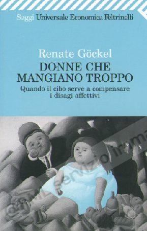 DONNE CHE MANGIANO TROPPO...