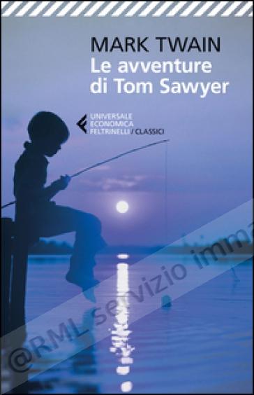 AVVENTURE DI TOM SAWYER