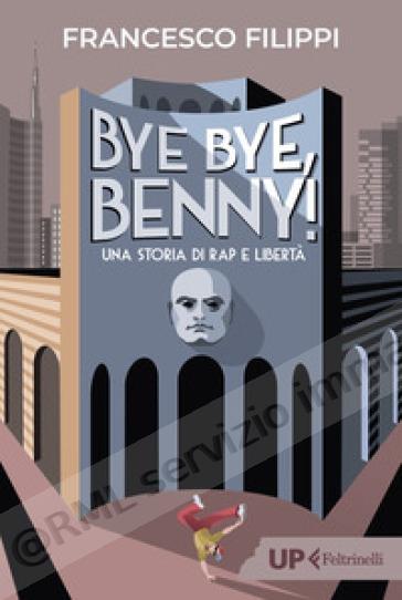 bye bye benny! una storia...