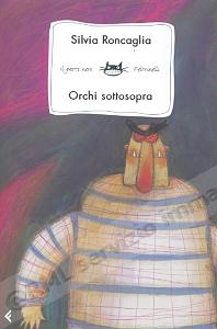 ORCHI SOTTOSOPRA