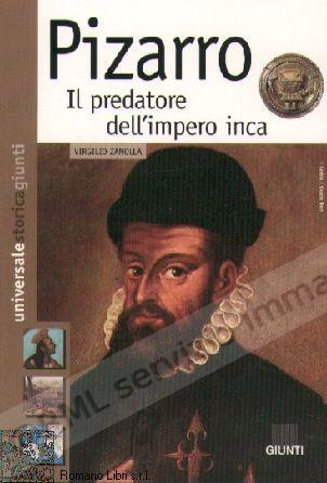 PIZARRO IL PREDATORE DELL'...