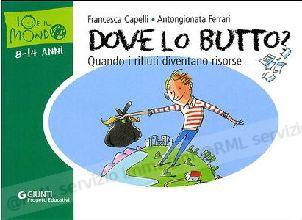 DOVE LO BUTTO quando i...