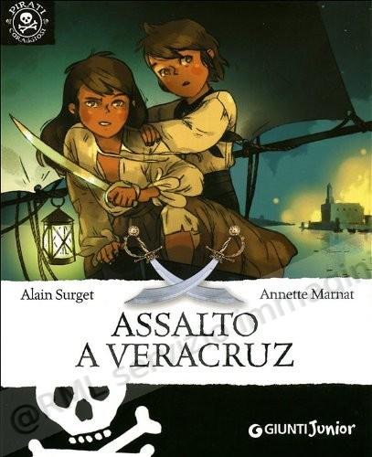 ASSALTO A VERACRUZ Pirati...