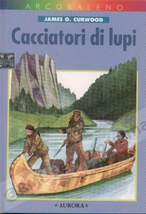 CACCIATORI DI LUPI...