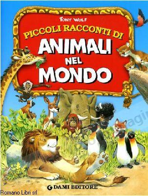 ANIMALI NEL MONDO piccoli...