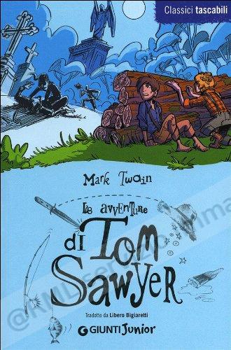 AVVENTURE DI TOM SAWYER