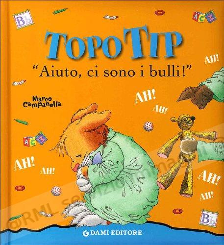 AIUTO, CI SONO I BULLI!...