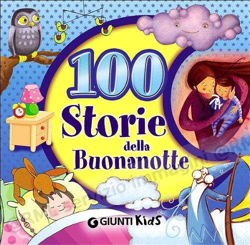 100 STORIE DELLA BUONANOTTE