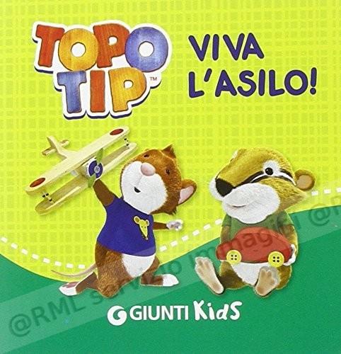 TOPO TIP VIVA L' ASILO