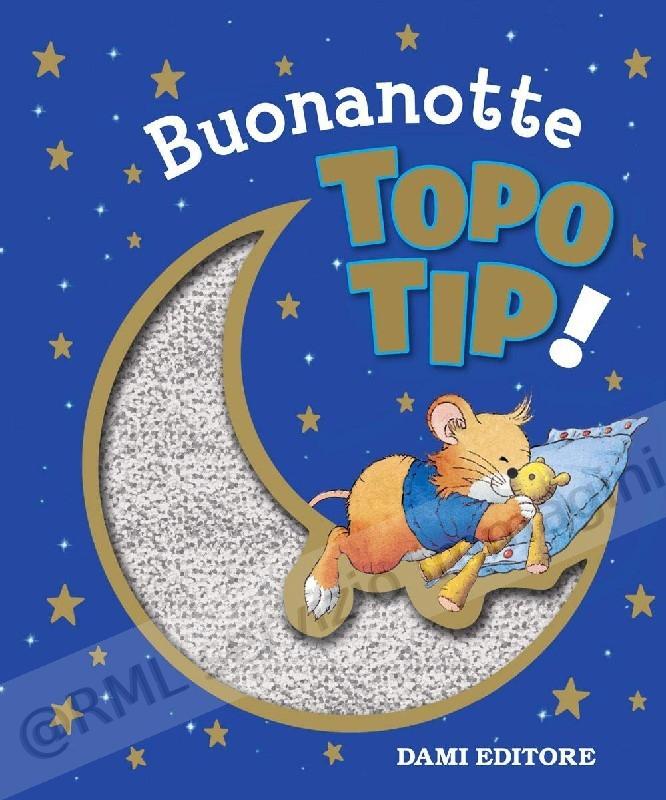 BUONANOTTE TOPO TIP!