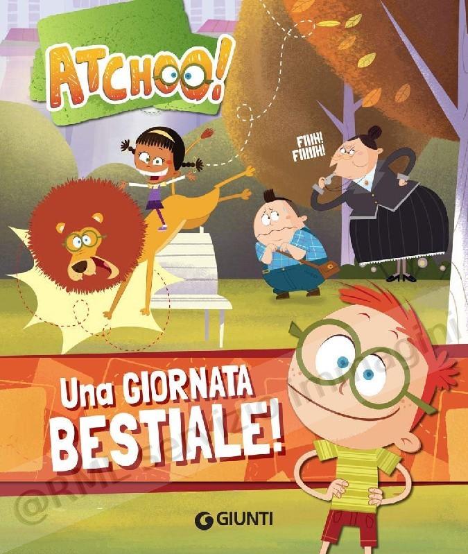 ATCHOO ! UNA GIORNATA BESTIALE