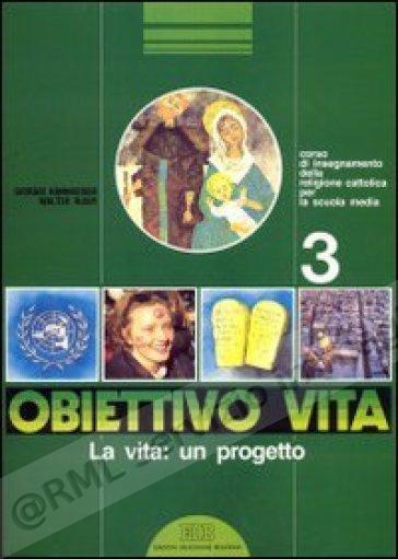 OBIETTIVO VITA 3