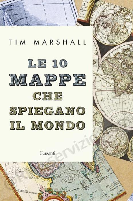 10 MAPPE CHE SPIEGANO IL MONDO