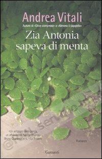 ZIA ANTONIA SAPEVA DI MENTA