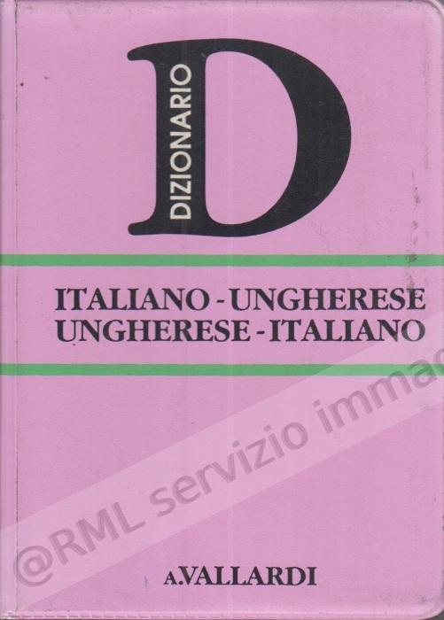 DIZIONARIO UNGHERESE-ITAL.