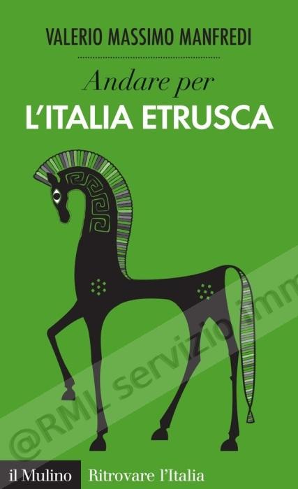 ANDARE PER Italia Etrusca