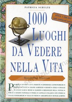 1000 LUOGHI DA VEDERE NELLA...