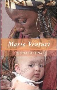 BUTTA LA LUNA da questo...