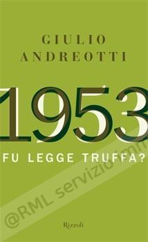 1953 FU LEGGE TRUFFA?