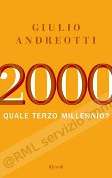 2000 QUALE TERZO MILLENNIO?...