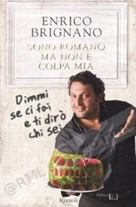 SONO ROMANO MA NON E' COLPA...