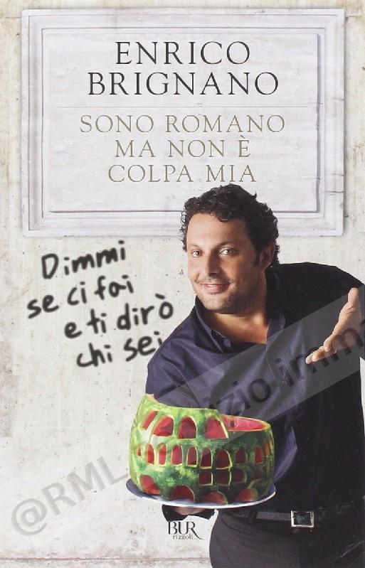 SONO ROMANO MA NON E' COLPA...