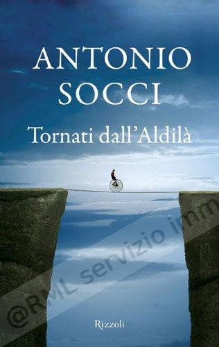 TORNATI DALL' ALDILA'