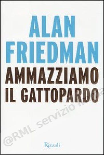 AMMAZZIAMO IL GATTOPARDO