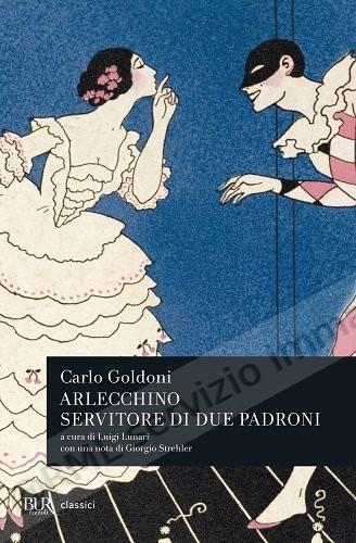 ARLECCHINO SERVITORE DI DUE...