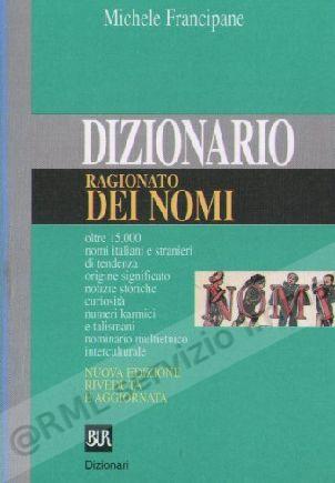 DIZIONARIO RAGIONATO DEI NOMI