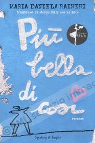 PIU' BELLA DI COSI'