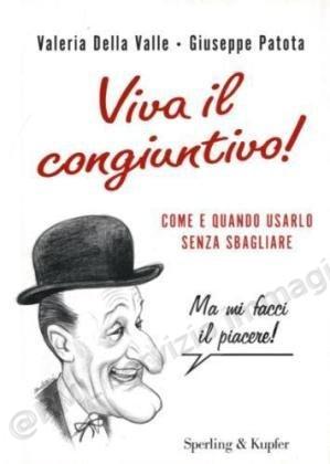 VIVA IL CONGIUNTIVO !