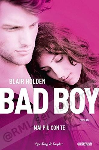BAD BOY mai più con te