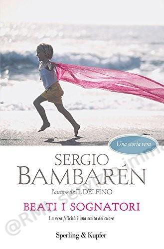 BEATI I SOGNATORI