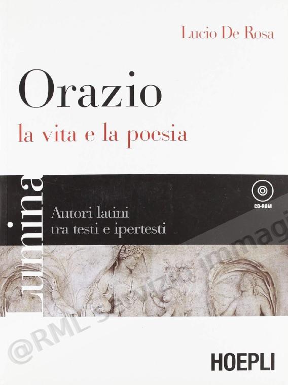 ORAZIO, LA VITA E LA POESIA...