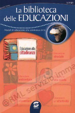 BIBLIOTECA delle EDUCAZIONI...