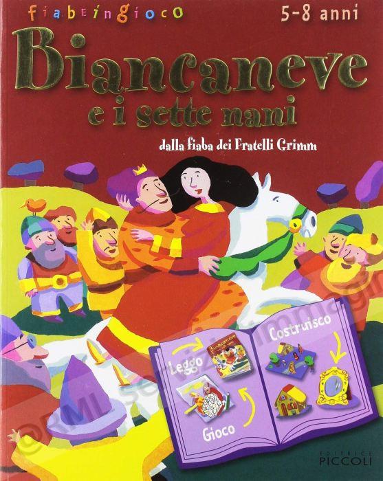 BIANCANEVE E I SETTE NANI