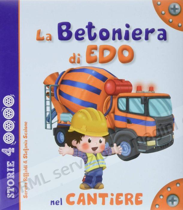 BETONIERA DI EDO NEL CANTIERE