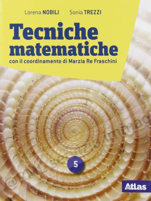 TECNICHE MATEMATICHE, LIBRO 5