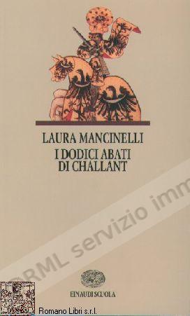 DODICI ABATI DI CHALLANT...