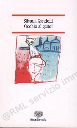 OCCHIO AL GATTO! (Moreni),...