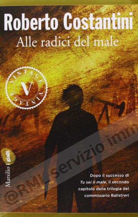 ALLE RADICI DEL MALE