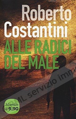 ALLE RADICI DEL MALE