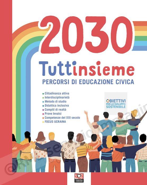 2030 tuttinsieme, percorsi...