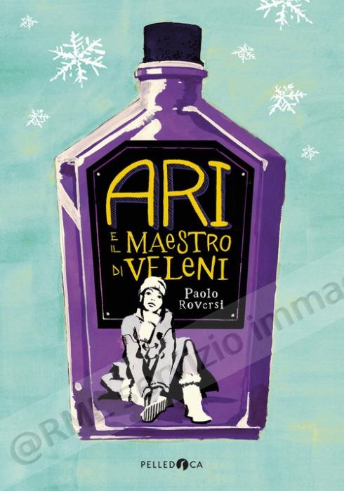 ARI E IL MAESTRO DI VELENI