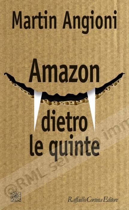 AMAZON DIETRO LE QUINTE