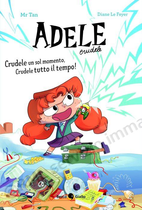 ADELE CRUDELE CRUDELE UN...