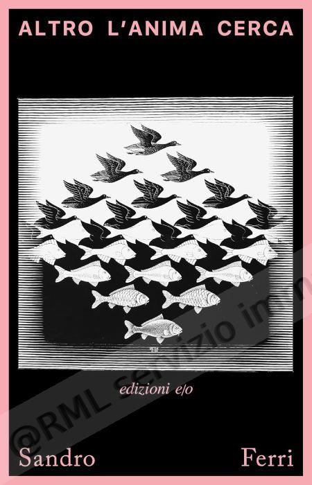 altro l'anima cerca