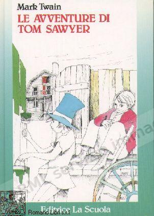AVVENTURE DI TOM SAWYER X...